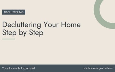Decluttering Your Home Step by Step
