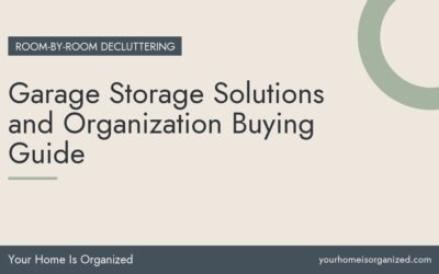 Garage Storage Solutions and Organization Buying Guide