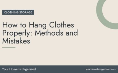 How to Hang Clothes Properly: Methods and Mistakes