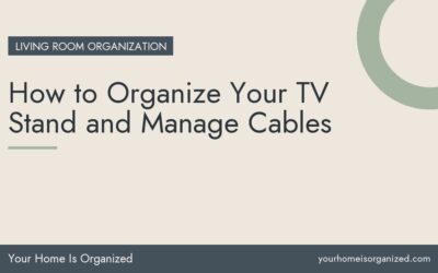 How to Organize Your TV Stand and Manage Cables