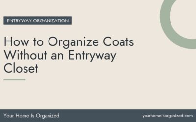 How to Organize Coats Without an Entryway Closet