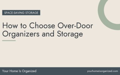 How to Choose Over-Door Organizers and Storage