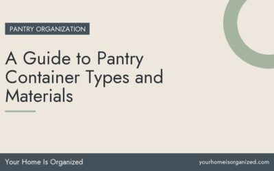 A Guide to Pantry Container Types and Materials