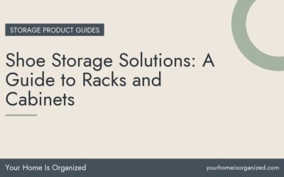 Shoe Storage Solutions: A Guide to Racks and Cabinets