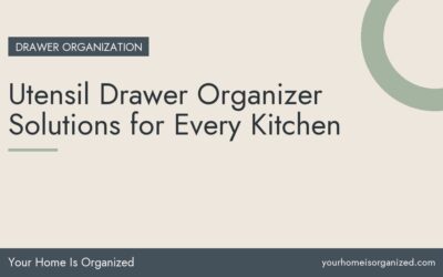 Utensil Drawer Organizer Solutions for Every Kitchen